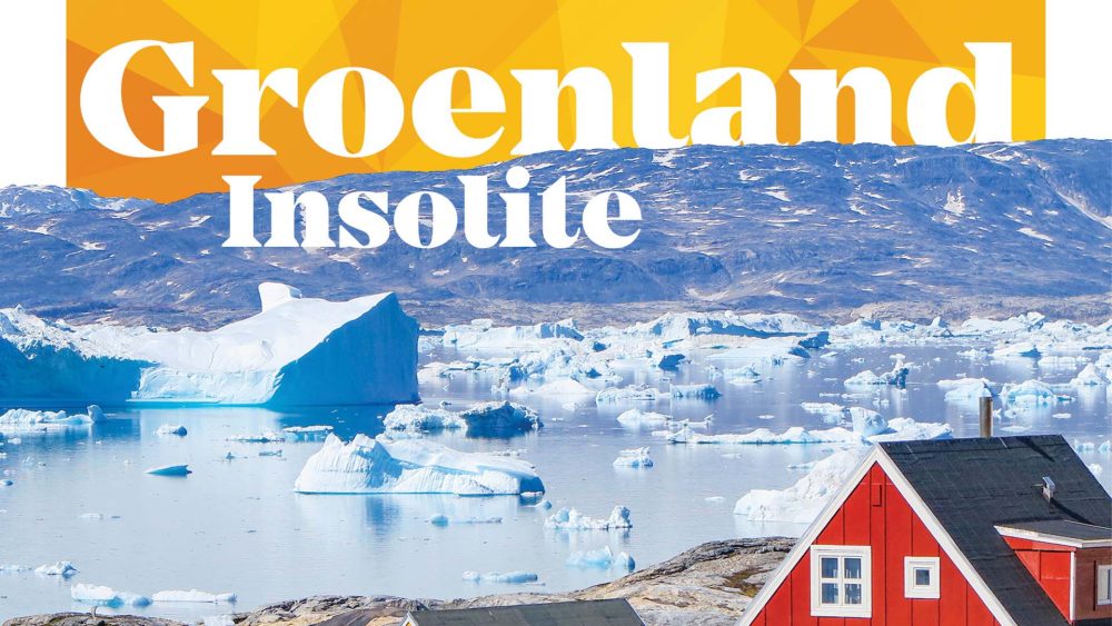 Les Grands Explorateurs présentent Groenland, insolite