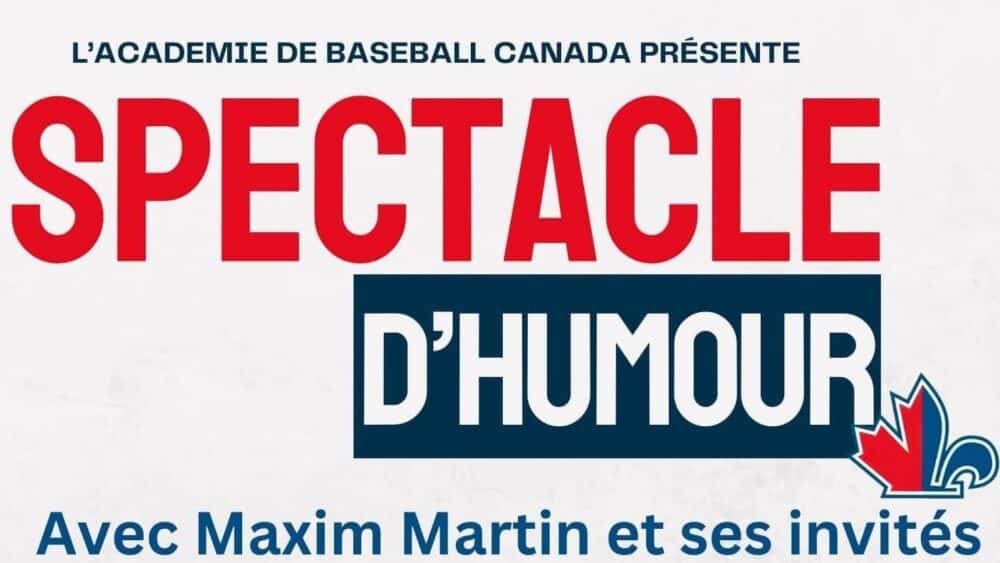 L'Académie de Baseball Canada présente Maxim Martin et ses invités