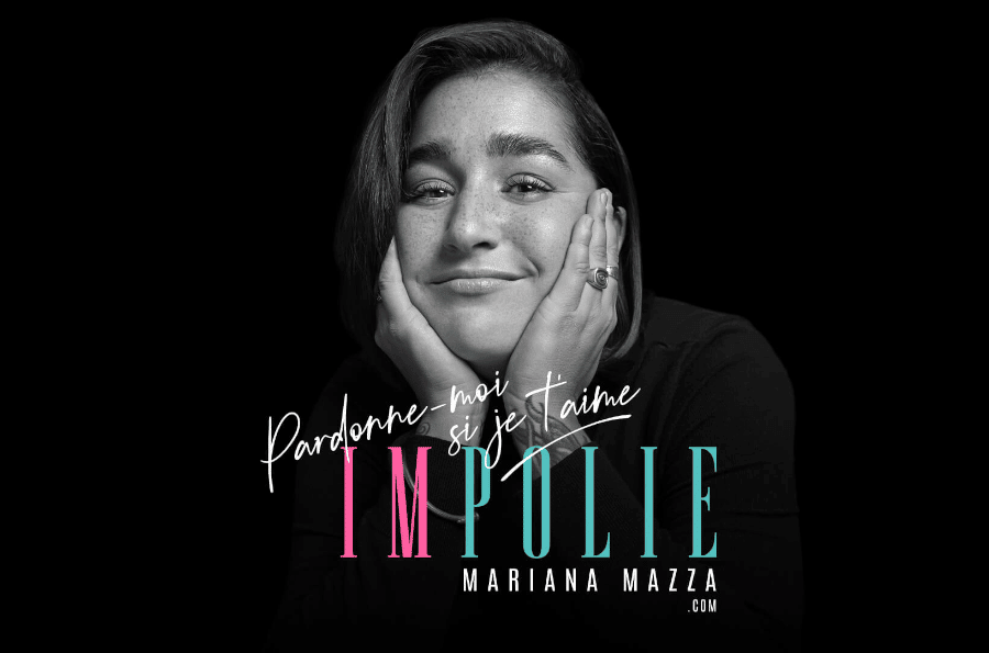 Mariana Mazza présente Impolie